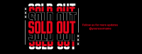 Sold Out Announcement Facebook Cover