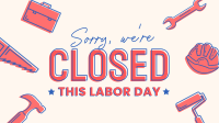 Closed for Labor Day Animation