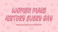 Women Make History Facebook Event Cover