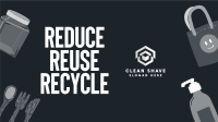 Reduce Reuse Recycle YouTube Video Image Preview