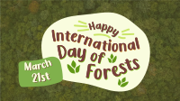 International Day of Forests  Video Design