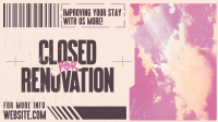 Grunge Closed Renovation Facebook Event Cover