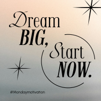 Dream Big Today Instagram Post Design