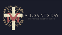 All Saints Day YouTube Video example 2