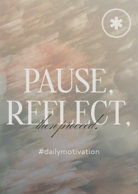 Pause & Reflect Poster