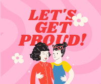 Let's Get Proud Facebook Post