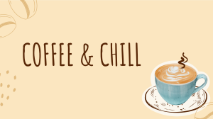 Coffee and Chill YouTube Video Image Preview