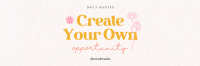 Create Your Own Opportunity Twitter Header