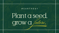 Plant a seed Video