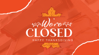 Autumn Thanksgiving We're Closed  Facebook Event Cover