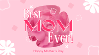 Best Mom Ever Animation