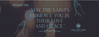 May Saints Hold You Facebook Cover