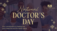 National Doctor's Day Video