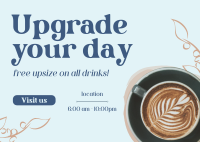 Free Upgrade Upsize Coffee Postcard