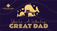 Whaley Great Dad Animation
