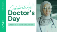 Celebrating Doctor's Day Video