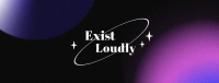 Exist Loudly Facebook Cover Image Preview