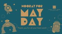 Hooray May Day Video