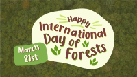 International Day of Forests  Animation