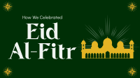 Celebrating Eid Al-Fitr YouTube Video