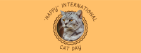 "Happy" Int'l Cat Day Facebook Cover
