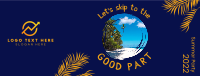 Skip to the Good Part Facebook Cover Image Preview