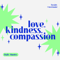 Love Kindness Compassion Instagram Post Image Preview