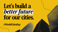 World Cities Day Video Design