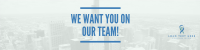 We Want You On Our Team LinkedIn Banner