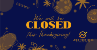 We're Closed this Thanksgiving Facebook Ad