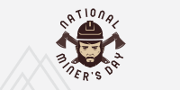 National Miner's Day Twitter Post