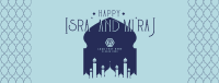 Isra' and Mi'raj Night Facebook Cover