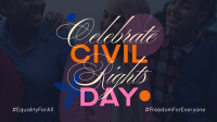 Civil Rights Celebration Animation