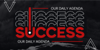 Success as Daily Agenda Twitter Post