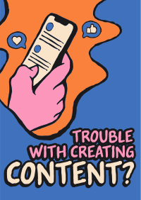 Trouble Creating Content? Flyer