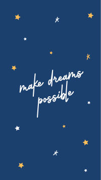 Make Dreams Possible Facebook Story