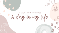 Day in My Life YouTube Banner