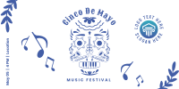 Cinco De Mayo Music Fest Twitter Post