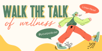 Walk Wellness Podcast Twitter Post Design