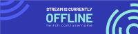 Offline Ripples Twitch Banner