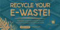 Recycle your E-waste Twitter Post