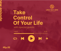 Take Control Of Your Life Podcast Facebook Post