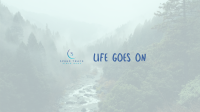 Life Goes On YouTube Banner