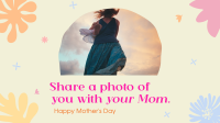 Photo with Mom Video