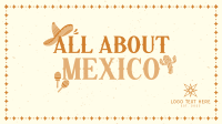 All About Mexico YouTube Video Design