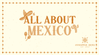 All About Mexico YouTube Video Image Preview