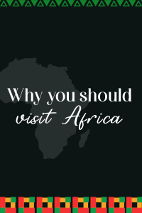 Why Visit Africa Pinterest Pin Image Preview