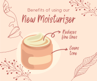 New Moisturizer Benefits Facebook Post