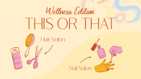 This or That Wellness Salon Video