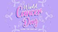 World Cancer Reminder Animation